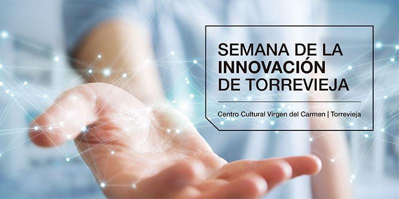 El centro cultural Virgen del Carmen acogerá la “Semana de la Innovación”