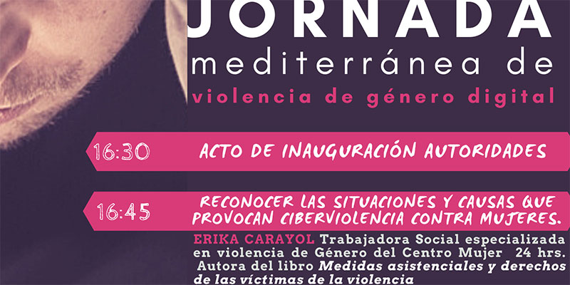 Más de 100 inscritos para participar en la I Jornada Mediterránea sobre Violencia de Género Digital