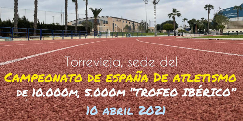 Torrevieja será sede del campeonato de España de Atletismo de 10.000 y 5.000 metros