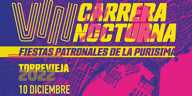 Torrevieja abre inscripciones de su VIII Carrera Nocturna Fiestas Patronales de la Purísima