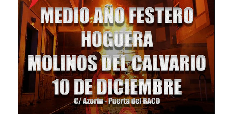 Llega el Medio Año Festero de la Hoguera Molinos del Calvario