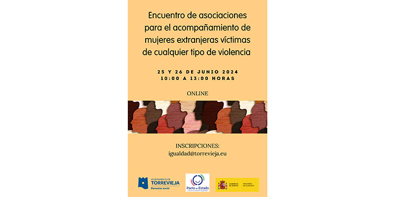 El Ayuntamiento de Torrevieja  organiza encuentros de asociaciones para el acompañamiento de mujeres extrajeras víctimas de cualquier  tipo de violencia