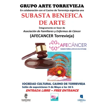 Cartel de la primera subasta benéfica del Grupo Arte Torrevieja, con fecha y hora del evento (9 de mayo, 20 h), logos de las entidades organizadoras (Casino de Torrevieja, AFECÁNCER y Ayuntamiento de Torrevieja) y una obra artística como ilustración.