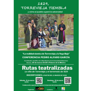 Cartel de las rutas teatralizadas “1829, Torrevieja tiembla” organizadas por Ars Creatio sobre el terremoto de 1829.