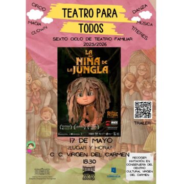 Cartel anunciador de la obra de títeres «La niña de la jungla», que clausura el sexto ciclo de Teatro para Todos en el Centro Cultural Virgen del Carmen