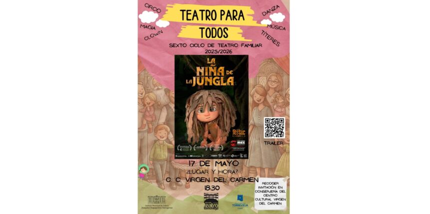 Cartel anunciador de la obra de títeres «La niña de la jungla», que clausura el sexto ciclo de Teatro para Todos en el Centro Cultural Virgen del Carmen