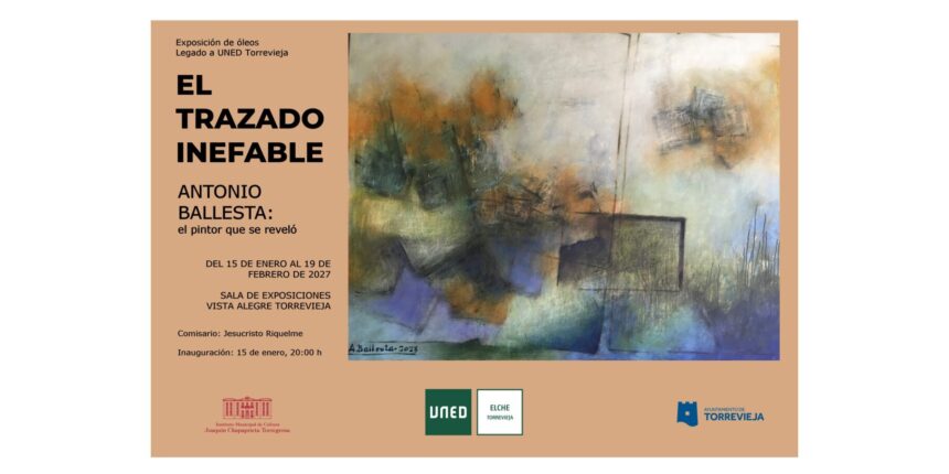 Cartel de la exposición de óleos "El trazado inefable" de Antonio Ballesta