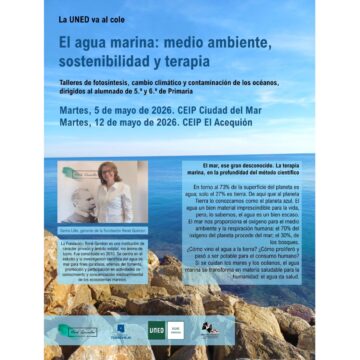 Cartel informativo sobre talleres escolares de la UNED y la Fundación René Quinton sobre medio ambiente y terapia marina