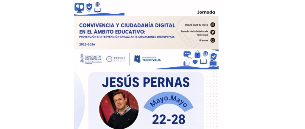 Cartel promocional de la formación "Convivencia y Ciudadanía Digital en el Ámmbito Educativo" impartida por el experto Jesús Pernas