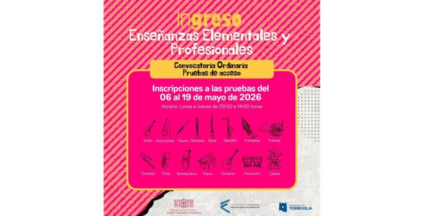 Cartel informativo sobre las inscripciones a pruebas de acceso para Enseñanzas Elementales y Profesionales de música del 6 al 19 de mayo de 2026