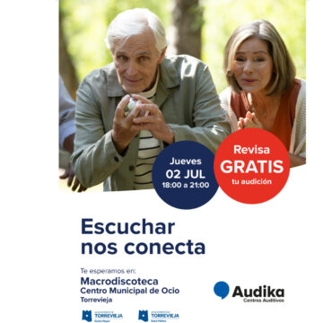Cartel de la jornada Escuchar nos conecta con revisiones auditivas gratuitas organizada por el Ayuntamiento de Torrevieja en el Centro Municipal de Ocio