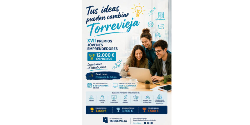 VA3466-premios-jovenes-emprendedores-torrevieja-2026-cartel.jpg Cartel de la XVII edición de los Premios Jóvenes Emprendedores de Torrevieja con 12.000 euros en premios