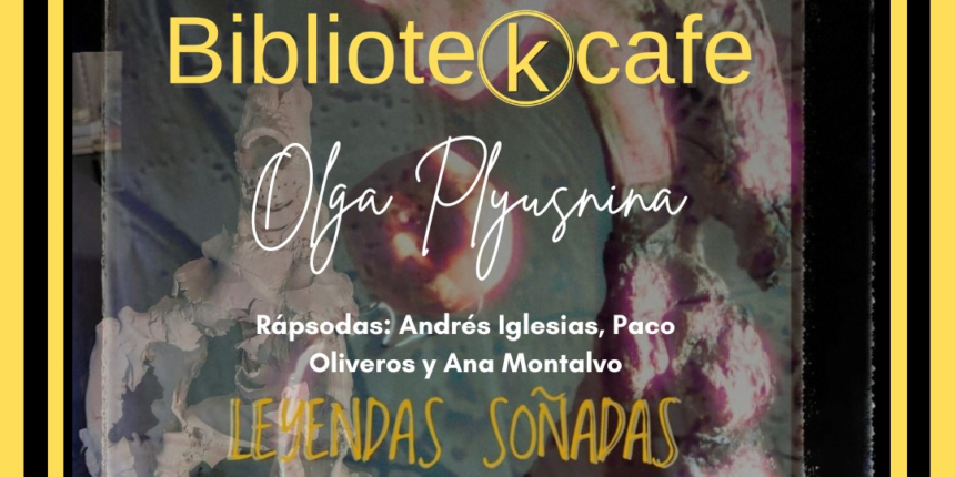 Leyendas soñadas en Bibliotekcafe de Torrevieja