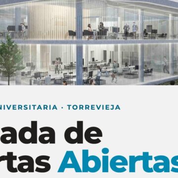 Nueva Sede Universitaria de Torrevieja, que celebra jornadas de puertas abiertas para toda la ciudadanía.