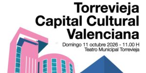 Torrevieja recibe el reconocimiento como Capital Cultural Valenciana de 2025.