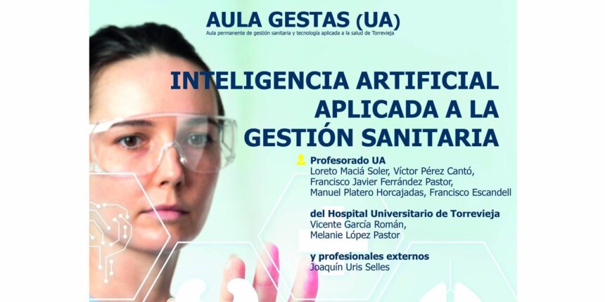Cartel del curso de inteligencia artificial aplicada a la gestión sanitaria de la Universidad de Alicante en Torrevieja.